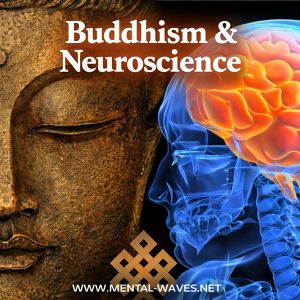 Neuroscience and Buddhism