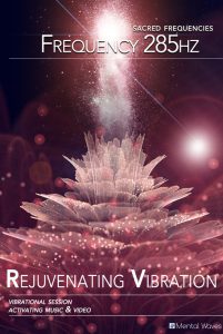 285 Hz Sacred Frequency